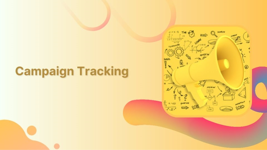 Campaign tracking: Key to successful marketing in 2026