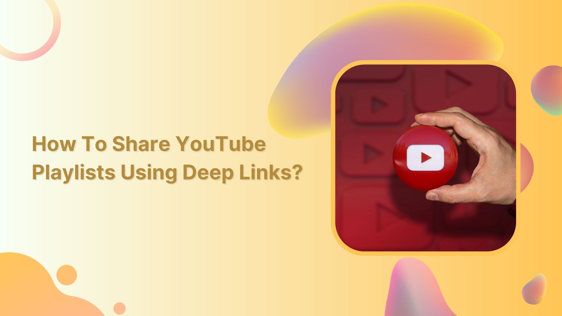 How to share youtube playlist using deep links?