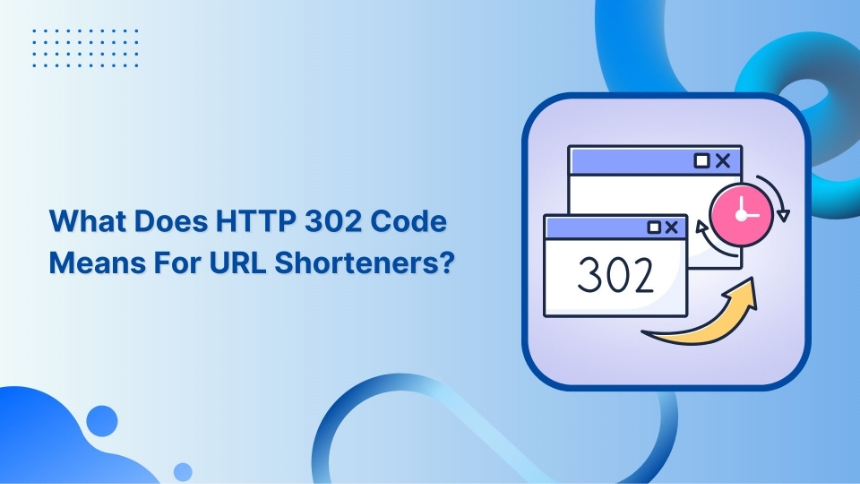 What does HTTP 302 code mean for URL shorteners?