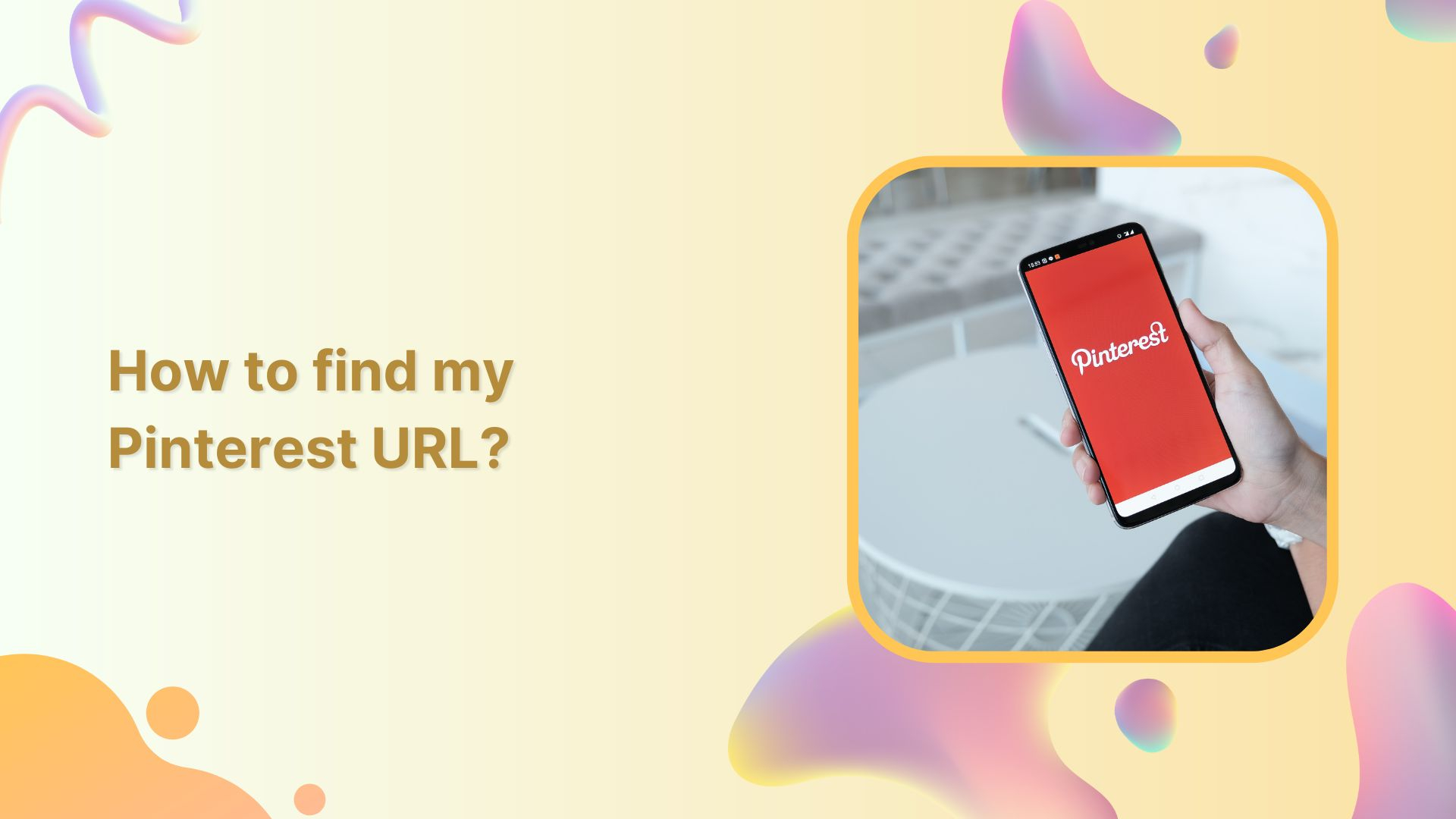 How to find Pinterest URL?