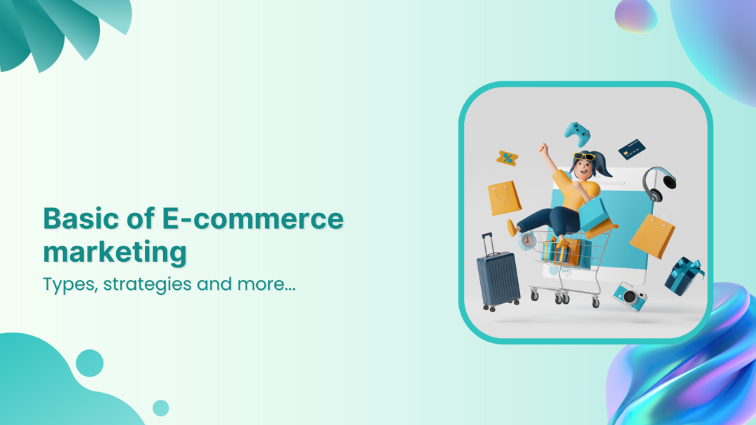 Quick guide to eCommerce marketing & strategies