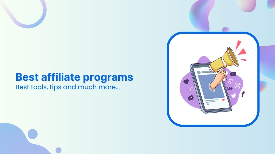 25 + best affiliate programs to earn money in 2024