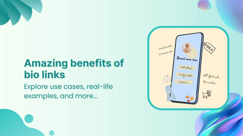 7 key benefits of bio-links you must know as a marketer