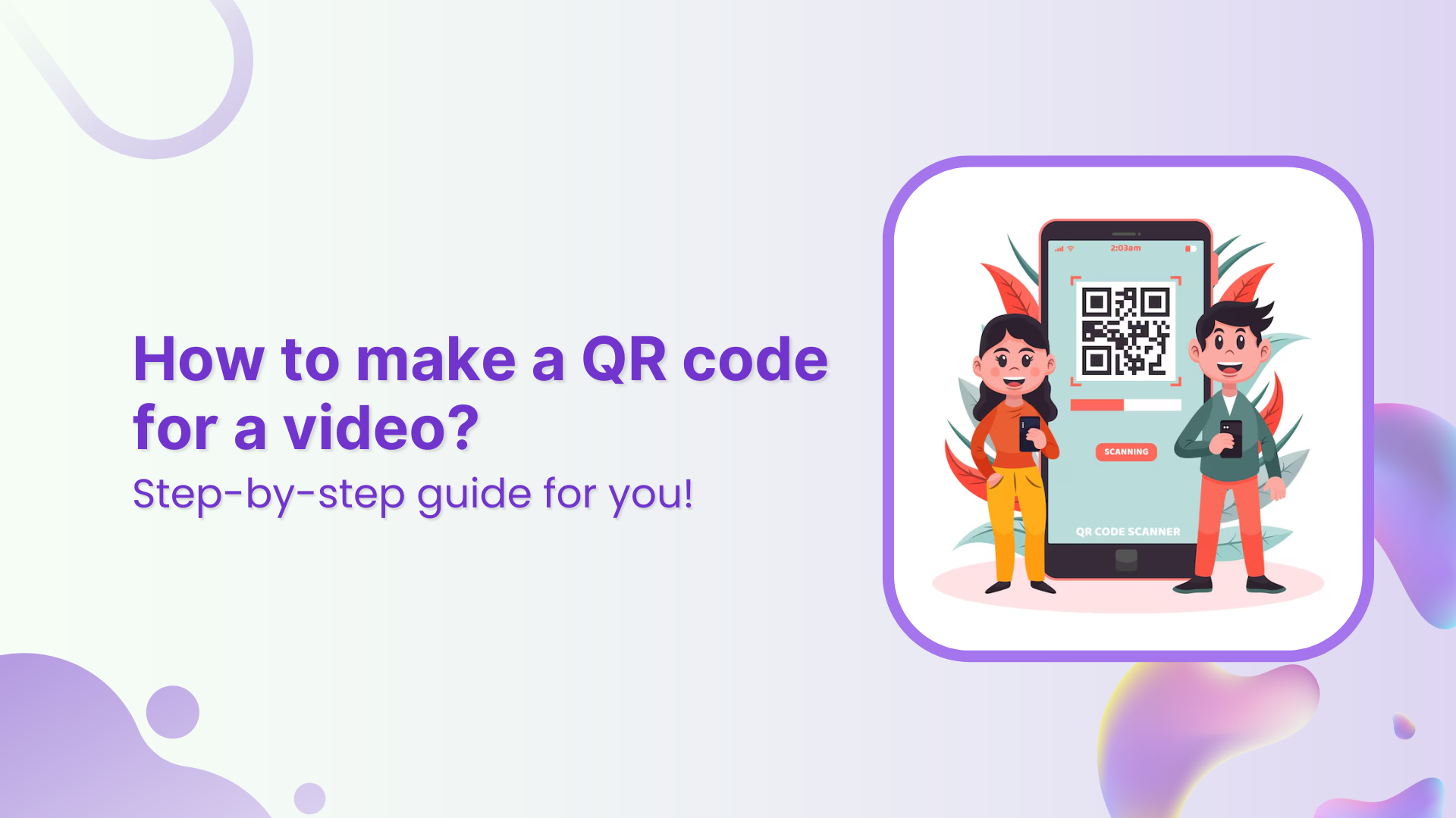 How to make a QR code for a video?