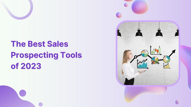 Unleashing sales success: The best sales prospecting tools of 2026