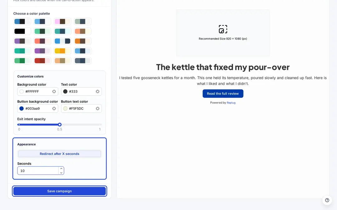 Replug Customization step with color palette, exit intent opacity, Redirect after X seconds set to 10 and the Save campaign button