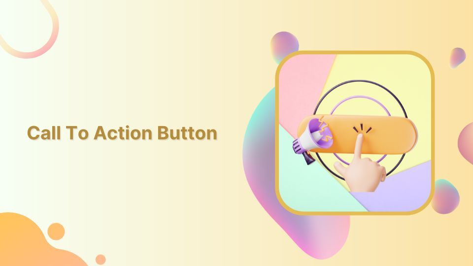 CTA button: Best Examples &amp; practices