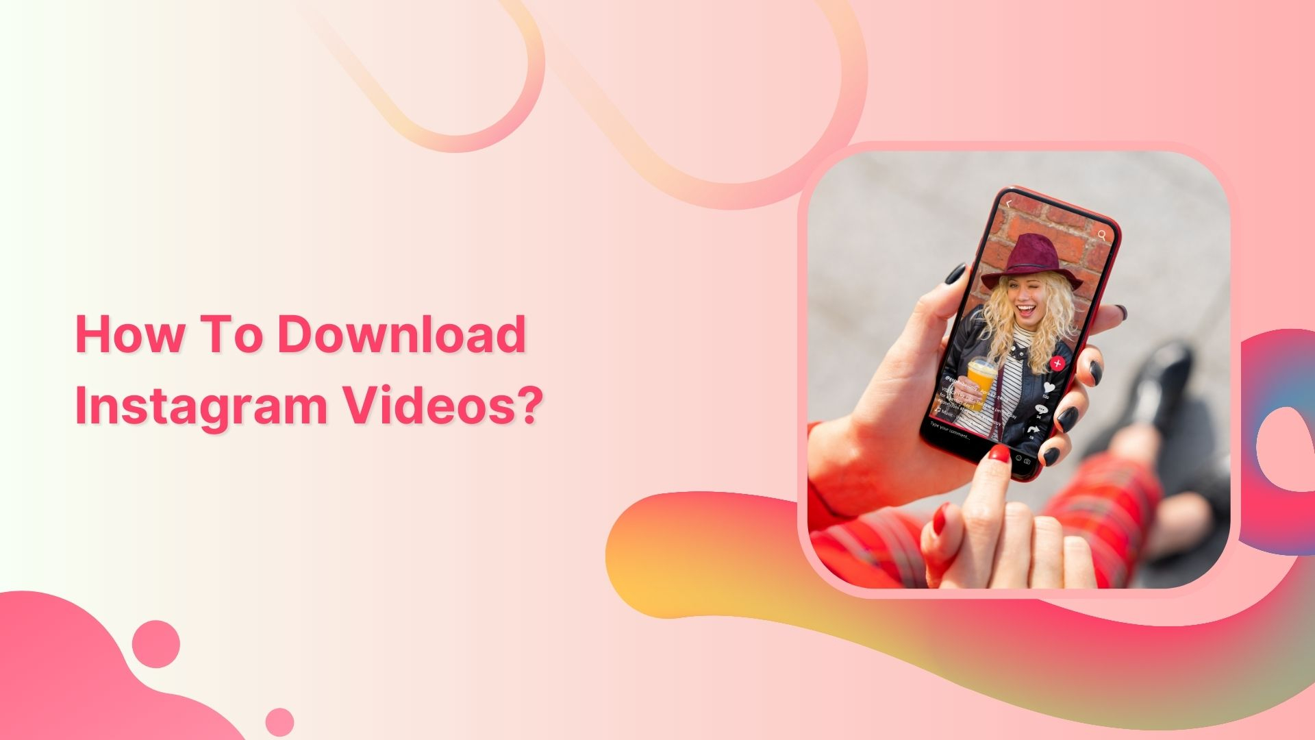 How to download Instagram videos?