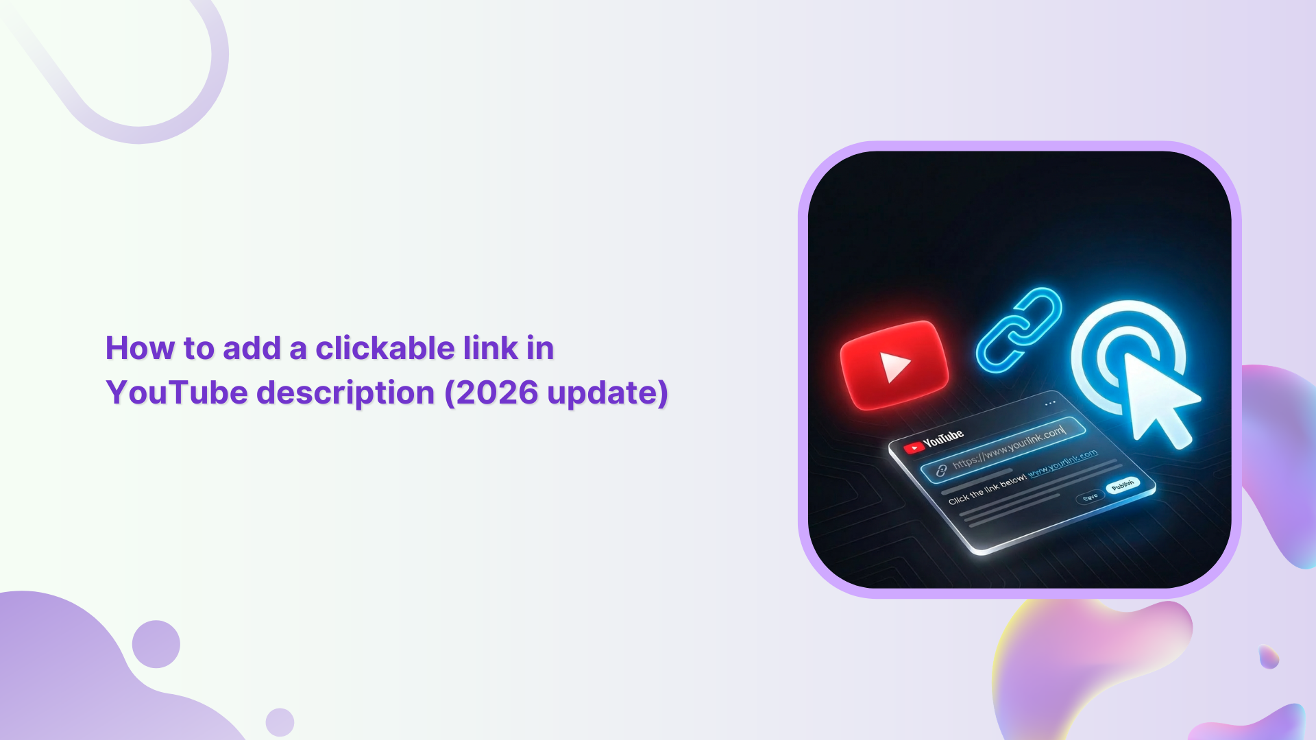 How to add a clickable link in YouTube description (2026 update)