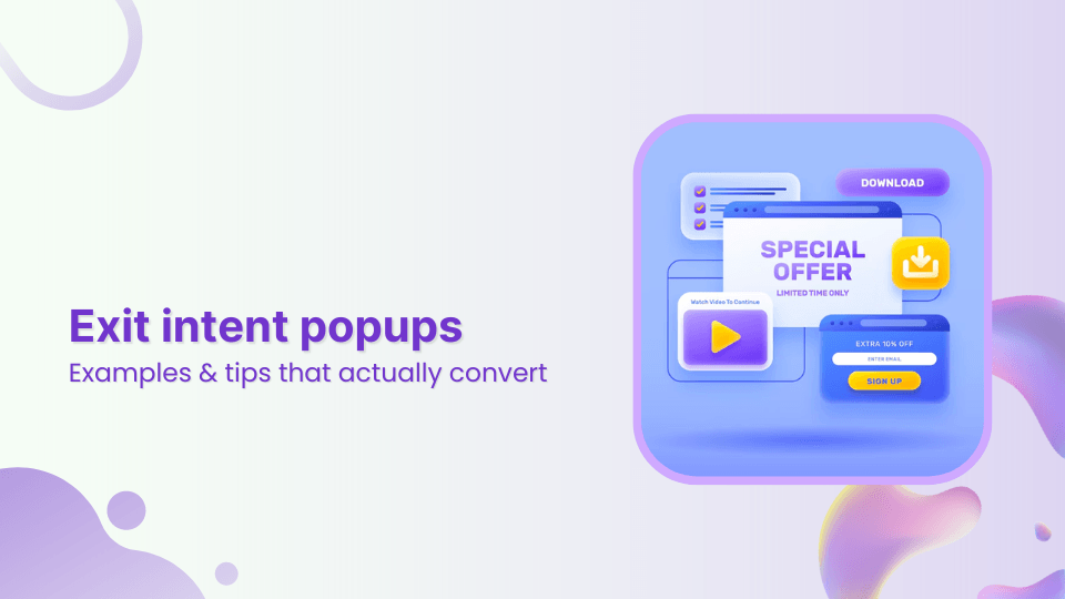 Exit intent popups: examples & tips that convert