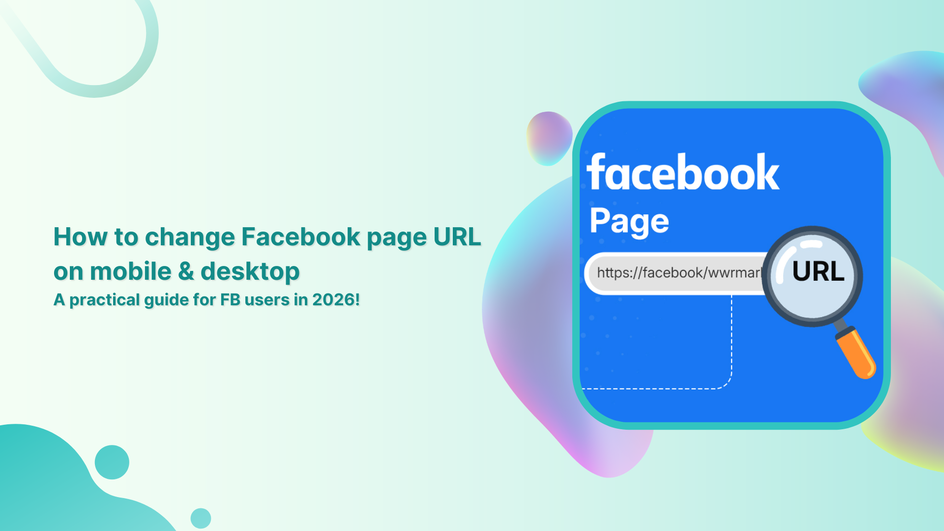 How to change Facebook page URL on mobile & desktop: A practical guide for FB users in 2026!