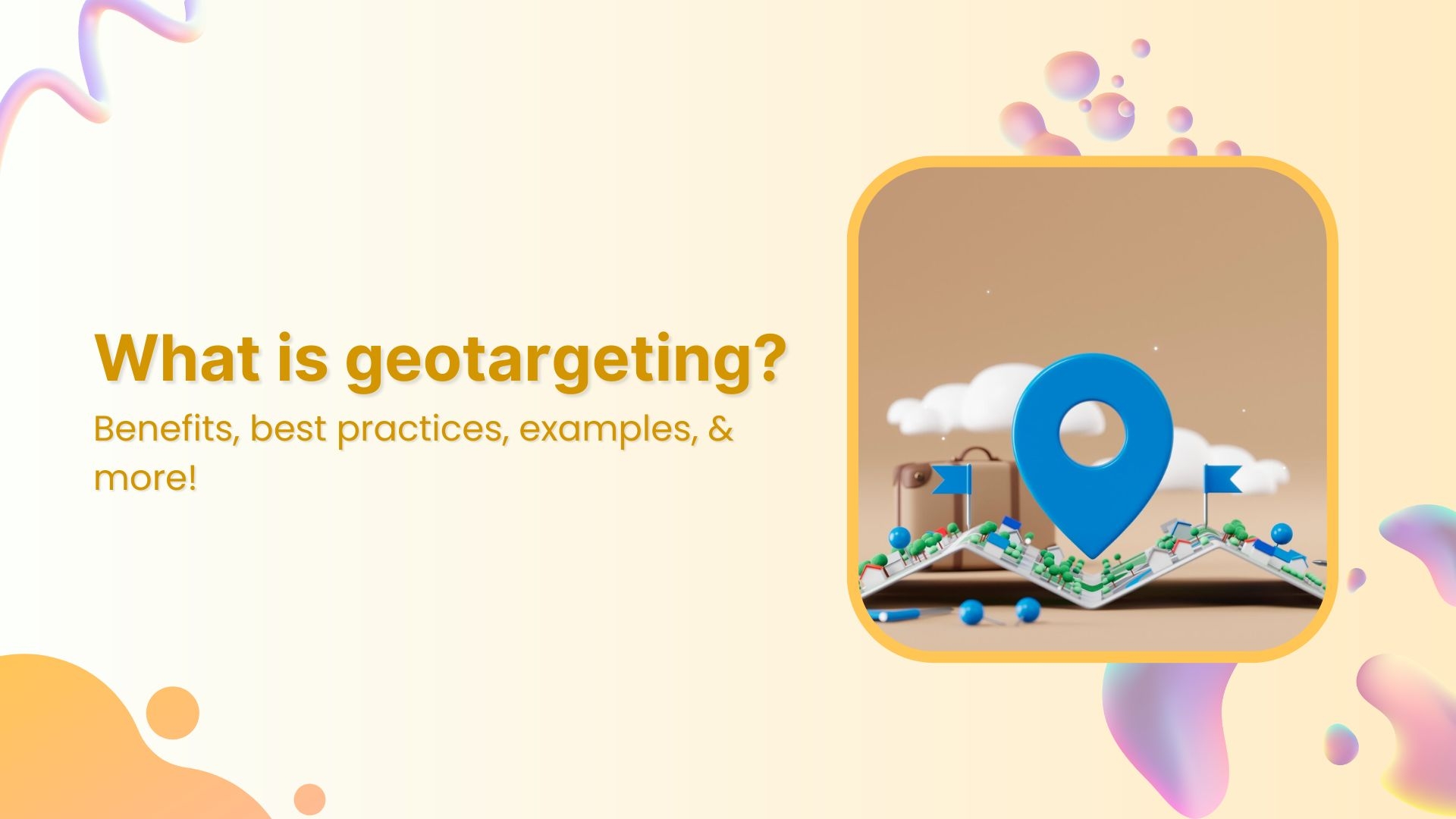 What is geotargeting and why is it important for marketers?