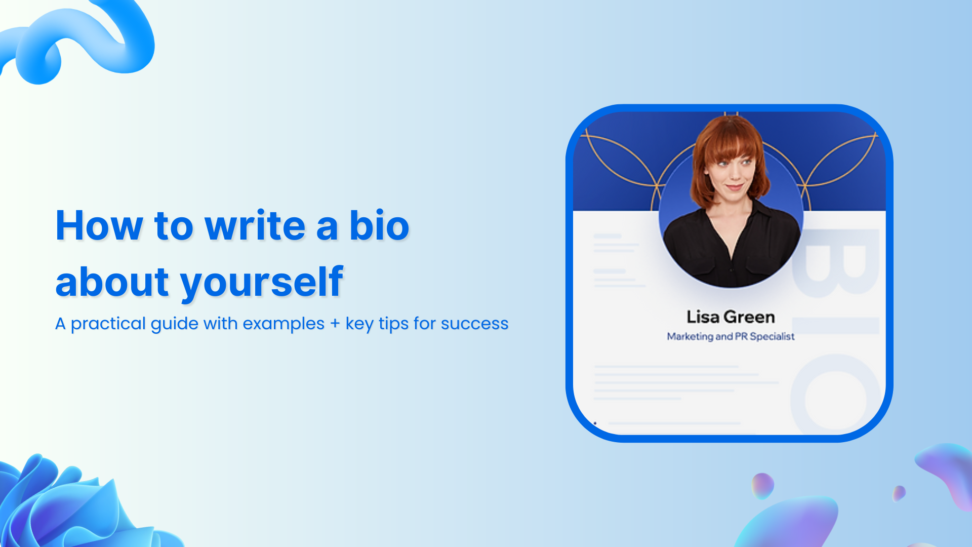 How to write a bio about yourself: A practical guide with examples + key tips for success