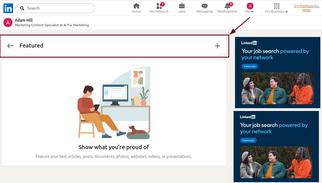 The “+” icon next to Featured section on LinkedIn