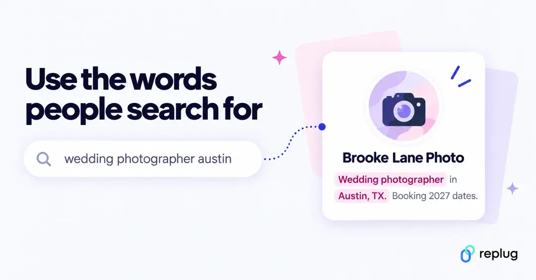 Use the words people search for: a search for wedding photographer austin matching a bio with those keywords