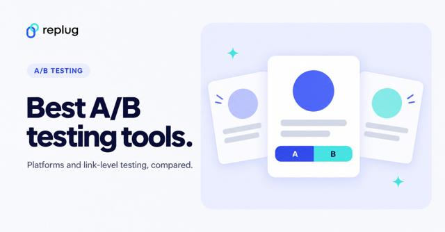 12 best A/B testing tools for websites, apps and links