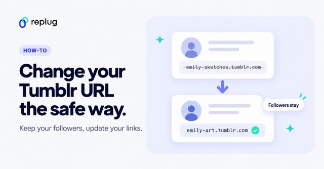 How to change your Tumblr URL without losing followers?