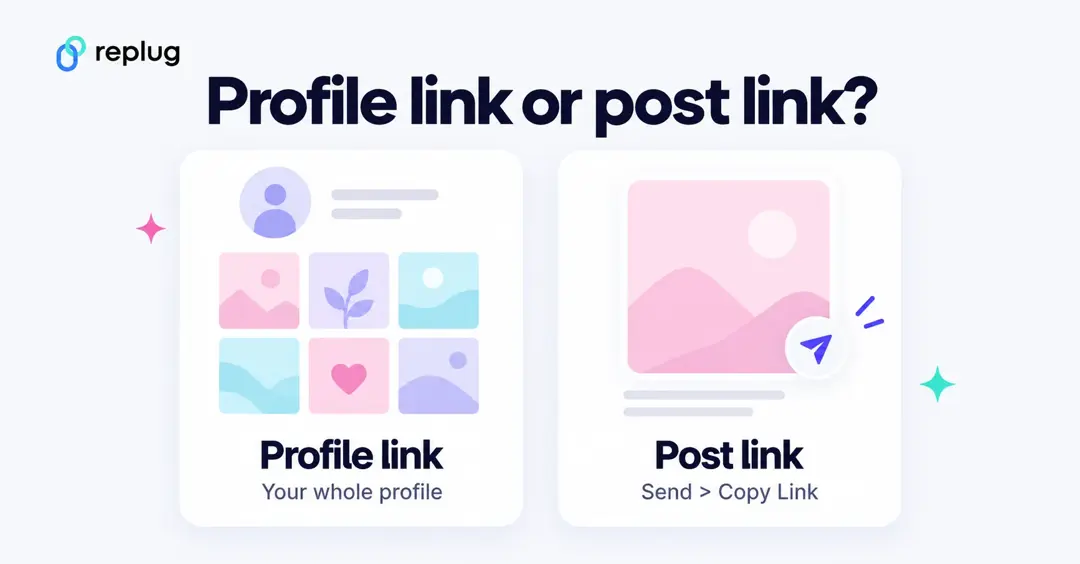Instagram profile link or post link: a profile link opens your whole profile, a post link comes from Send and Copy Link