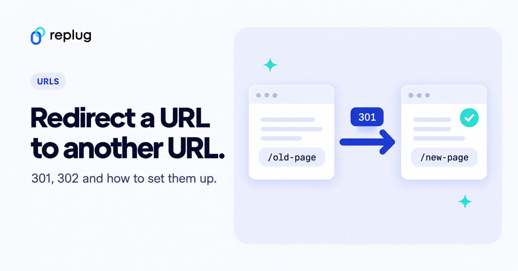 How to redirect a URL to another URL: Redirect types, methods & how it works