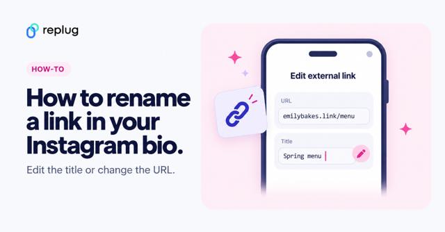 How to rename or change a link in your Instagram bio