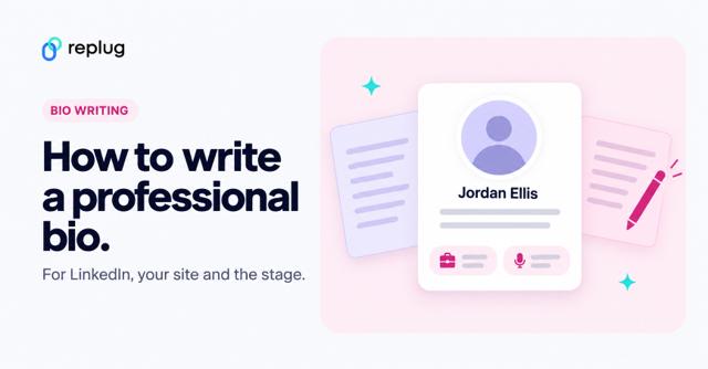 How to write a professional bio: Steps, examples and templates