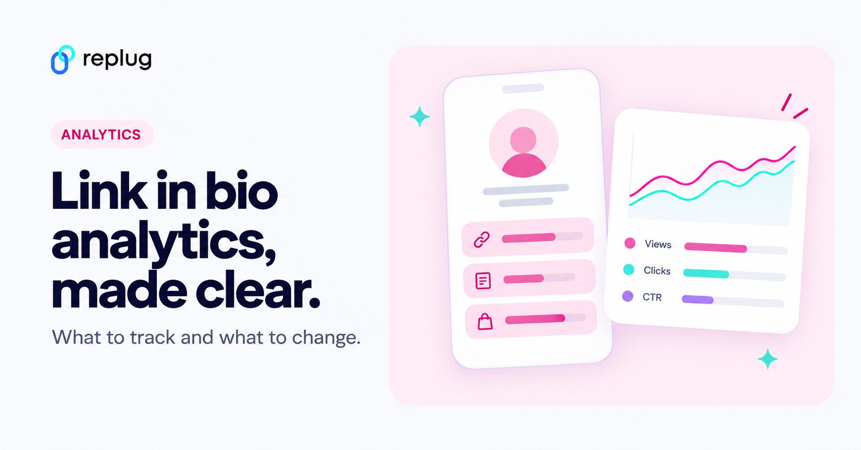 Link in bio analytics: what to track and how to read it