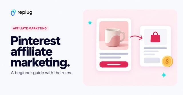 Pinterest affiliate marketing for beginners