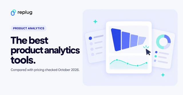 9 best product analytics tools in 2026: A comparative analysis