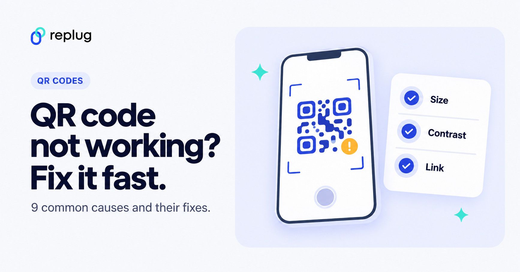 Why is my QR code not working? 9 reasons and fixes