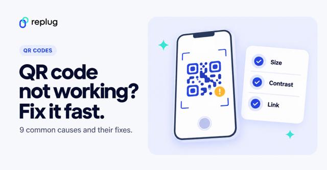 Why is my QR code not working? 9 reasons and fixes