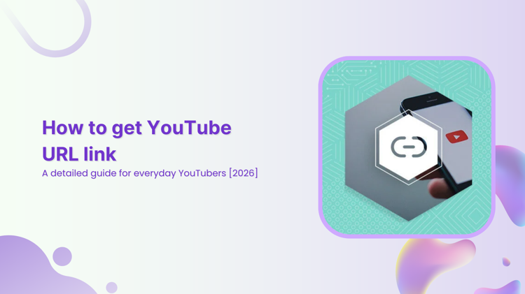 Youtube Url Code How to get YouTube URL link: A complete guide for YouTubers!