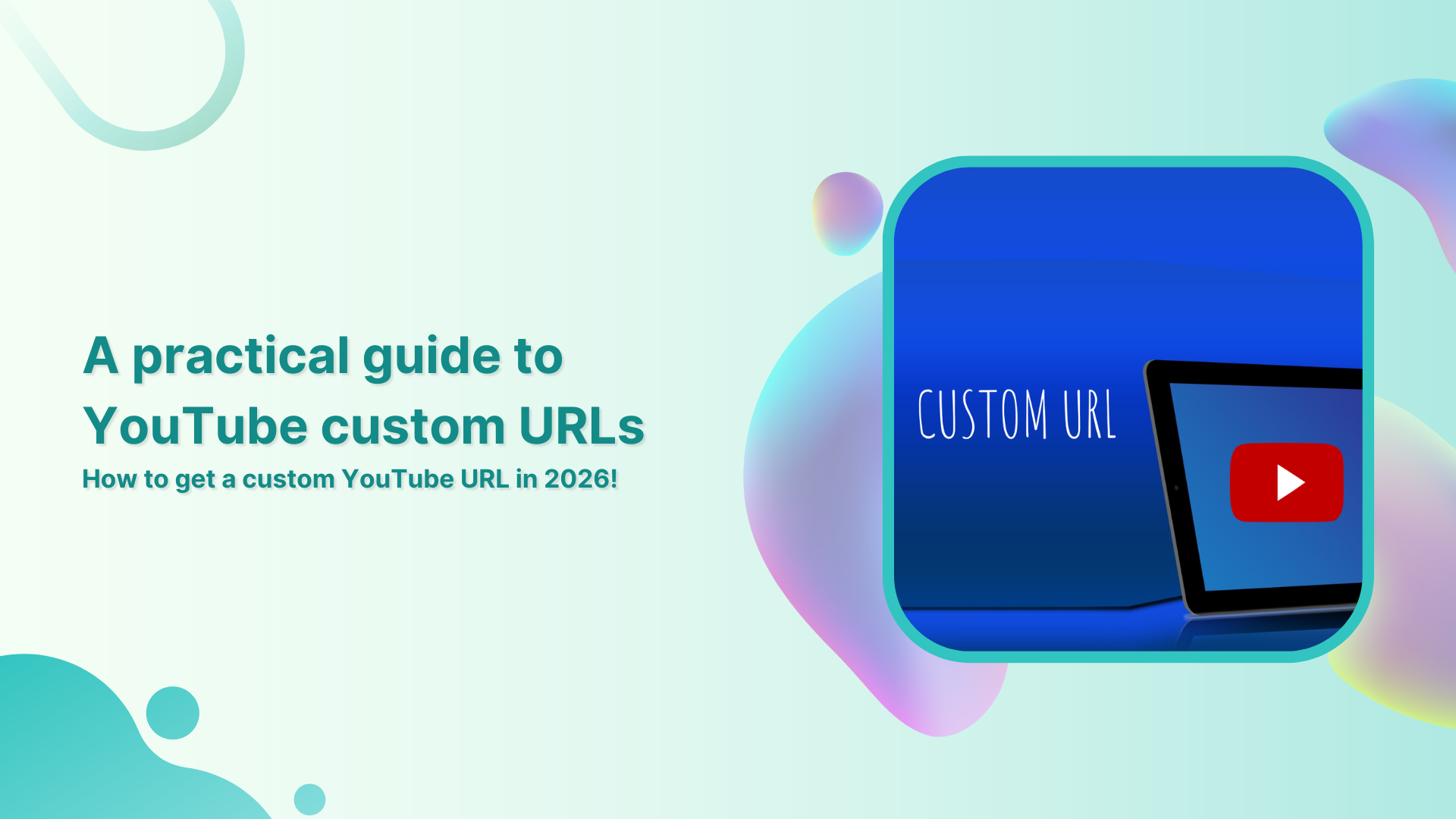 A detailed guide to YouTube custom URL: Get & customize it!
