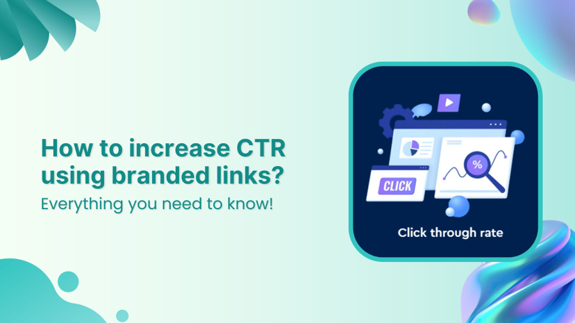 Ctr Link Module How to increase CTR using branded links: A practical guide!