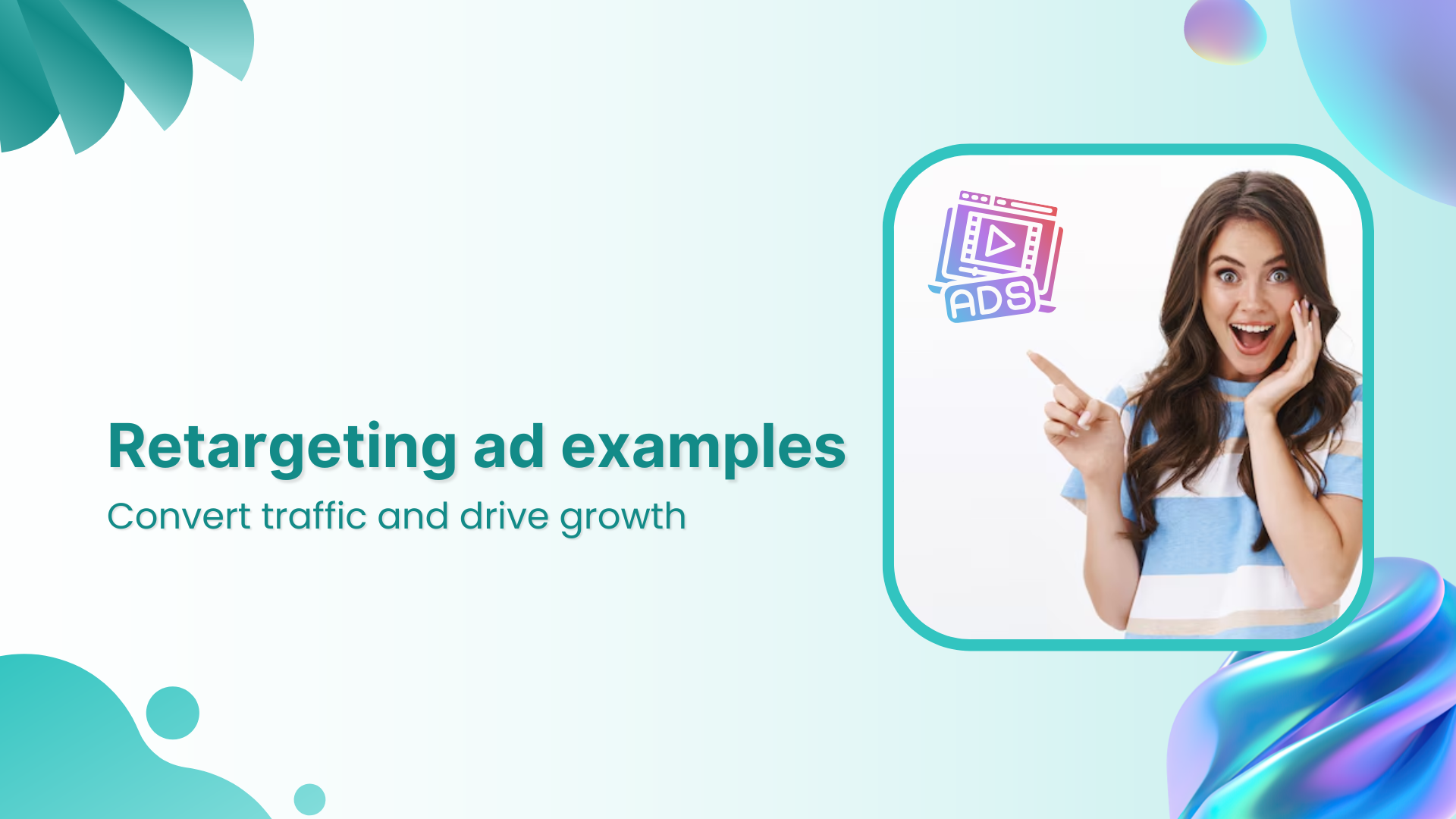Dynamic Retargeting Example Retargeting ad examples that convert & drive growth