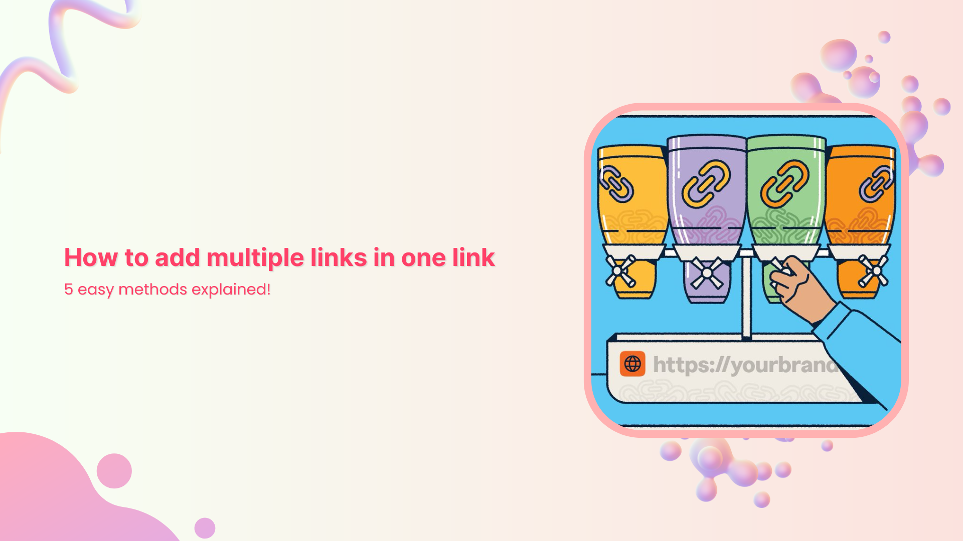 Multi Link Adding How to add multiple links in one link: 5 easy methods (2026)