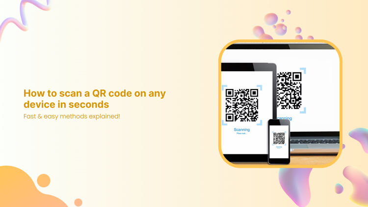 Scan Qr Code Service Request How to scan a QR code on any device in seconds (proven ways)