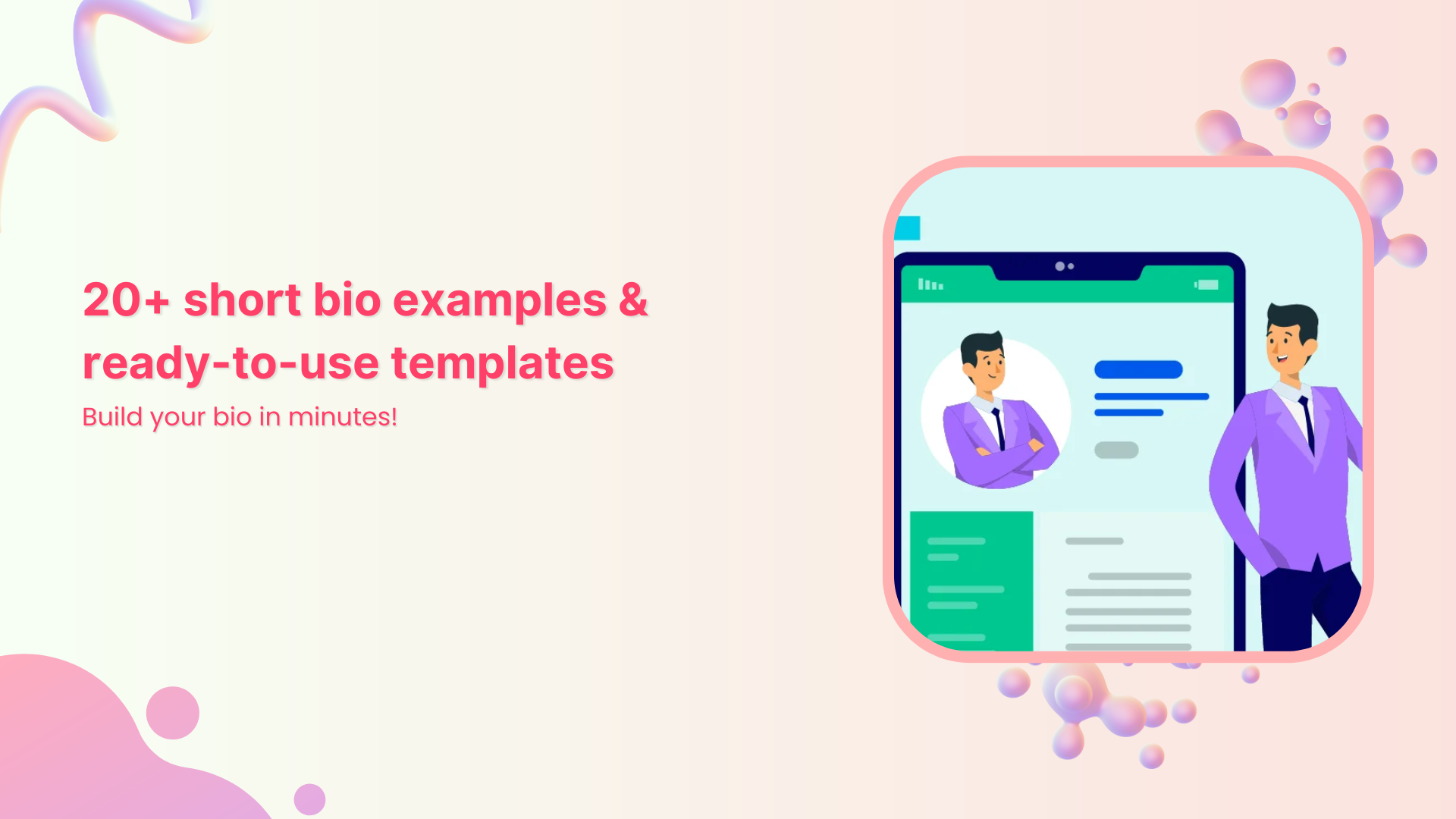 20+ short bio examples & templates for inspiration