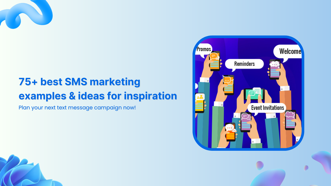 Who Message Examples 75+ best SMS marketing examples & ideas for inspiration!